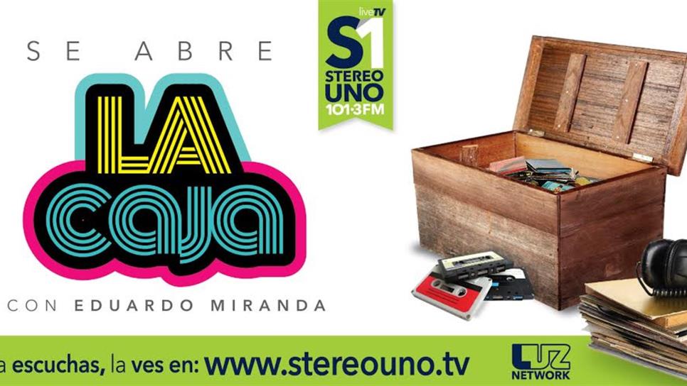 Stereo Uno y Eduardo Miranda desempolvan La Caja del 101.3 FM