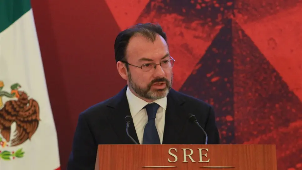 Nada por encima de los intereses de México, destaca Luis Videgaray