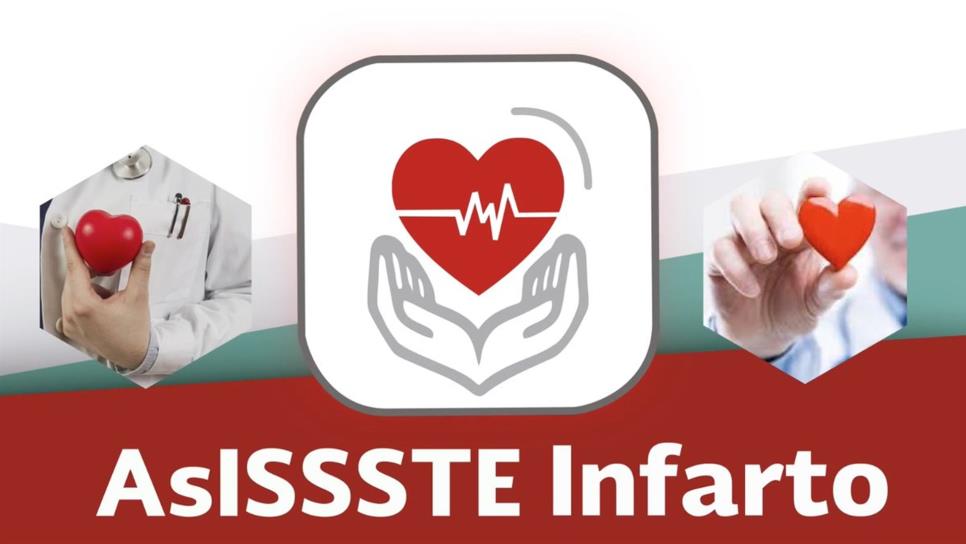 ISSSTE cuenta con app ante emergencia de infarto al corazón
