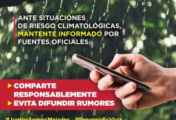 Recomiendan no atender fake news sobre el clima