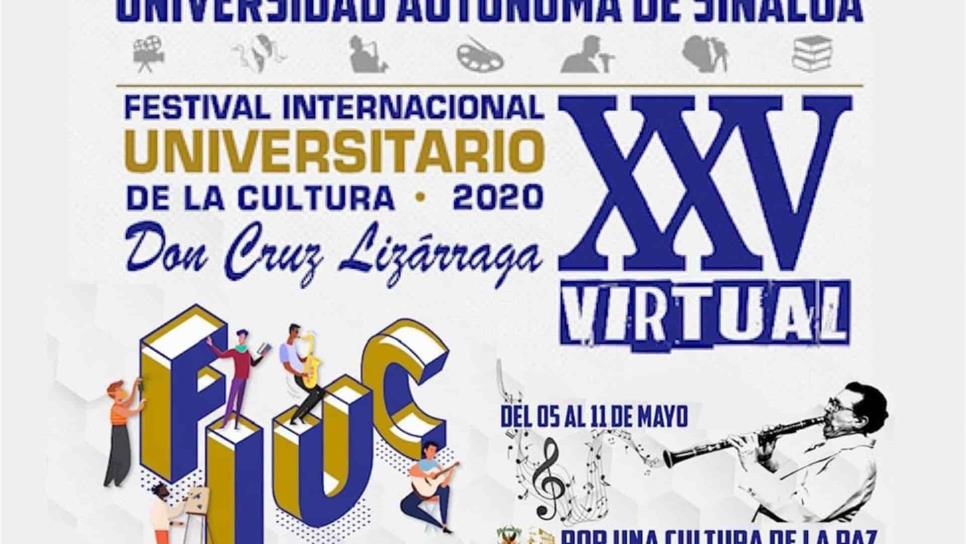Mañana inicia el Festival Cultural de la UAS 2020 de manera virtual