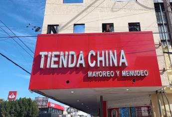 Tiendas chinas operan bajo la informalidad en Los Mochis