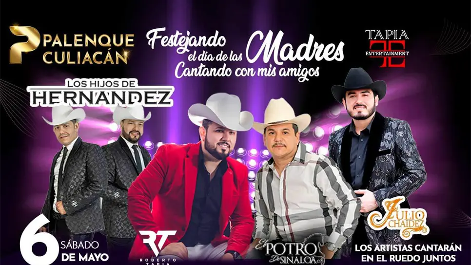 Roberto Tapia, Los Hijos de Hernández, El Potro de Sinaloa y Julio Chaidez. FOTO: Internet