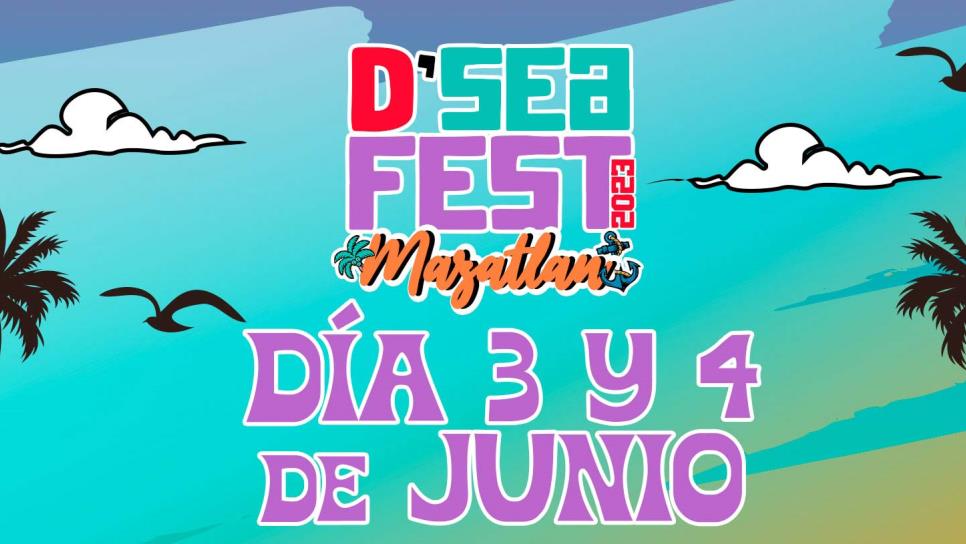 D´Sea Fest 2023: Artistas, precio de los boletos y fechas del festival musical en Mazatlán