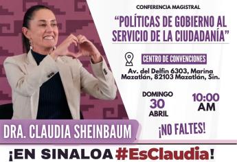 Claudia Sheinbaum se reunirá con alcaldes y diputados de Sinaloa