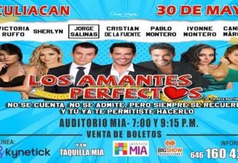 Los Amantes Perfectos en Culiacán: Cuándo, dónde y costo de los boletos