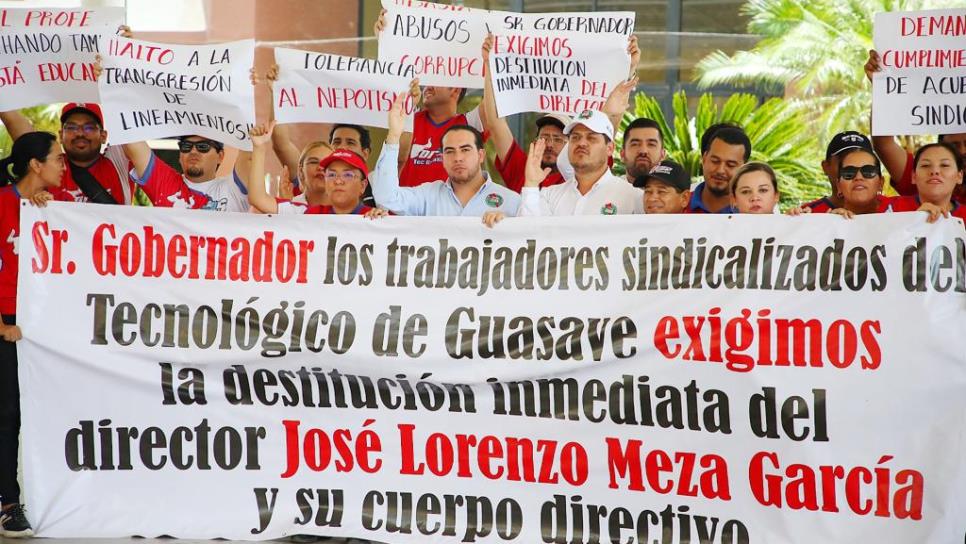 STASE y trabajadores del Tec de Guasave piden destituir al director del plantel