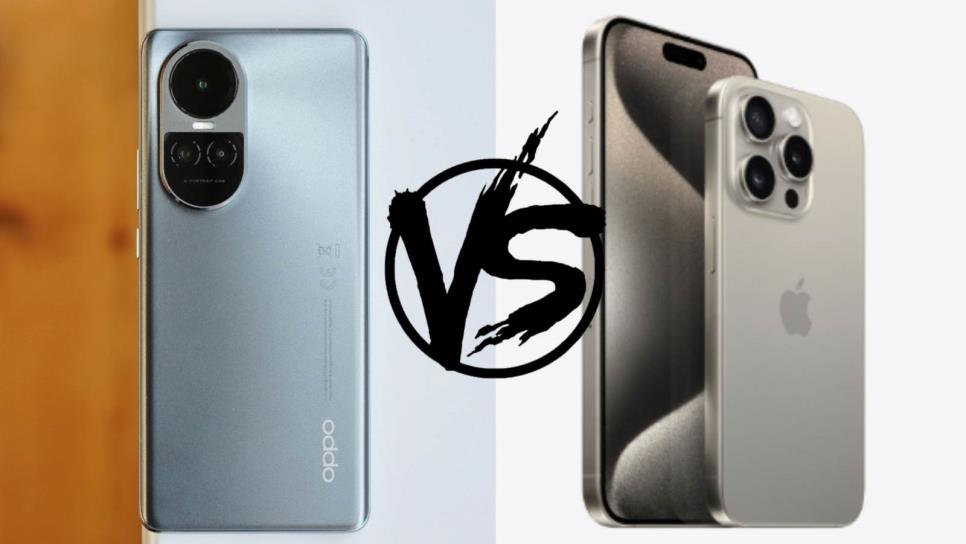 Oppo Reno 10 5G vs iPhone 15 Pro, ¿cuál teléfono ofrece la mejor tecnología por su precio?