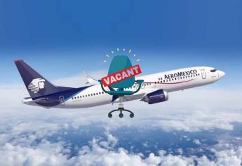 Aeroméxico abre vacantes con sueldos de 15 mil pesos en octubre del 2023