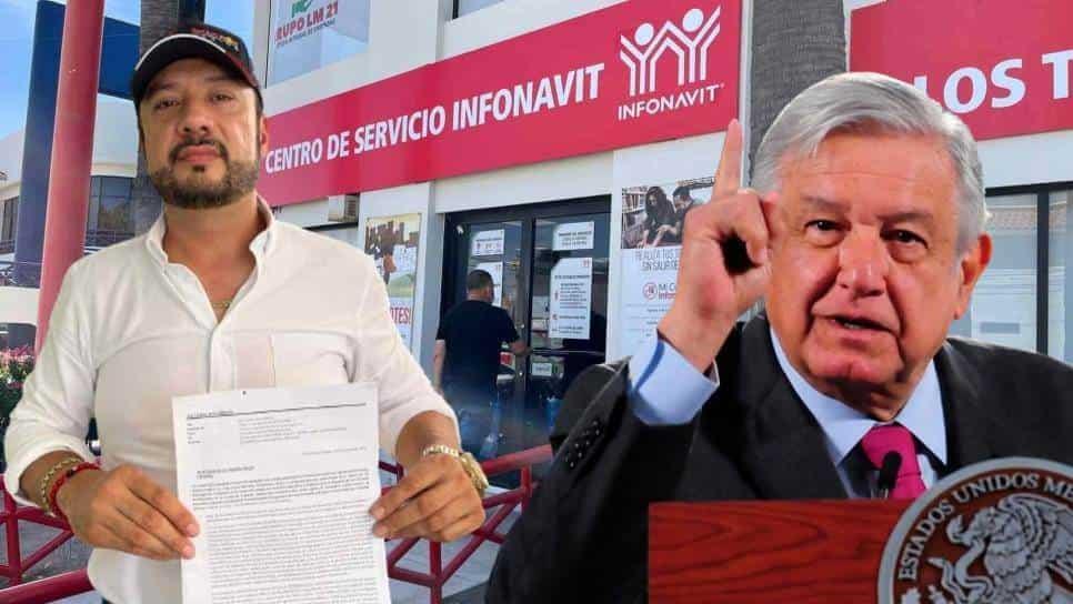 AMLO ordena investigación sobre supuesta corrupción en Infonavit Sinaloa