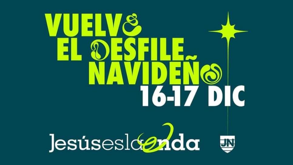 «Jesús es la Onda»: por dónde pasará este espectacular desfile navideño en Los Mochis