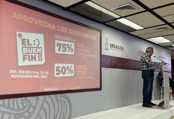 El Buen Fin se adelanta en Gobierno de Sinaloa, habrá descuentos del 75 % en multas 