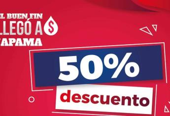 Aprovecha el Buen Fin; JAPAMA te otorga 50% de descuento en recargos