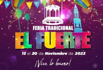 Inicia la gran Feria Tradicional El Fuerte 2023
