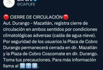 Cierre de autopista Durango-Mazatlán por la caída de aguanieve en Coscomate, Durango