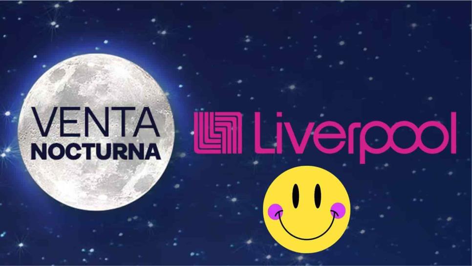 Venta Nocturna Liverpool 2023: Fechas y horarios, ¿cuáles son las promociones?