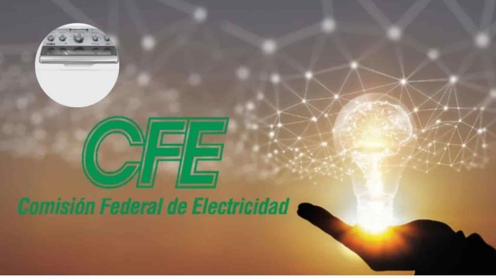 CFE ofrece lavadoras nuevas a cambio de dañadas: Requisitos para el trámite