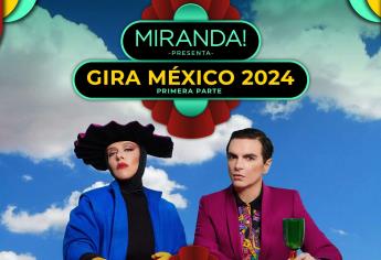 Miranda en Los Mochis: conoce todos detalles