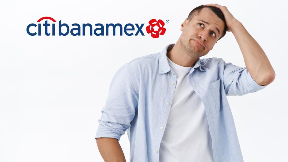 Banamex: por estas razones te pueden cerrar la cuenta en 2024