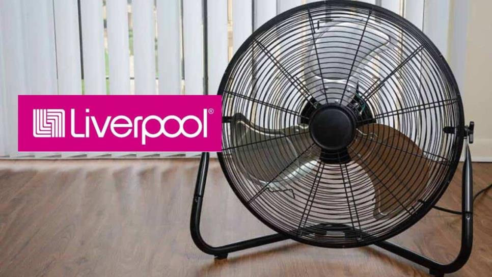 Liverpool pone en oferta ventiladores y los rebaja por más de 500 pesos