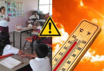 Protección Civil recomienda recorte del ciclo escolar en Sinaloa por el calor