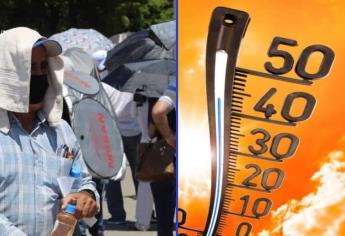 ¡Arde Sinaloa este fin de semana! Termómetro subirá hasta los 50 grados