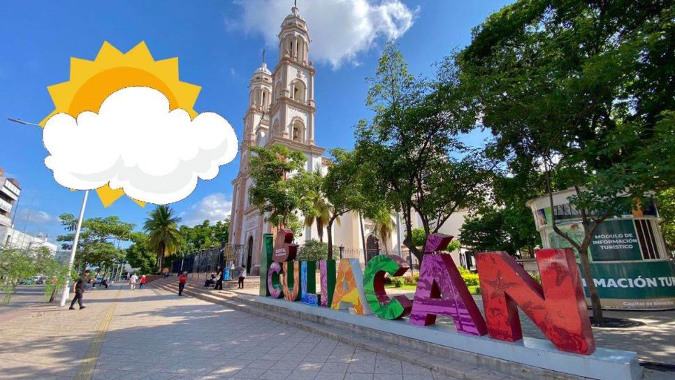 Día soleado con tramos de nubosidad en Culiacán este miércoles, 12 de junio