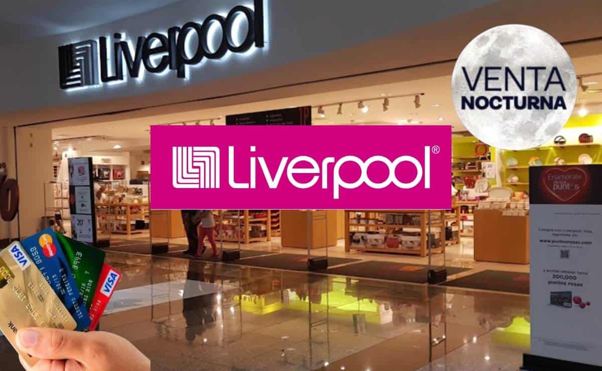 Liverpool: ¿con cuáles tarjetas se puede comprar en la Venta Nocturna de octubre?