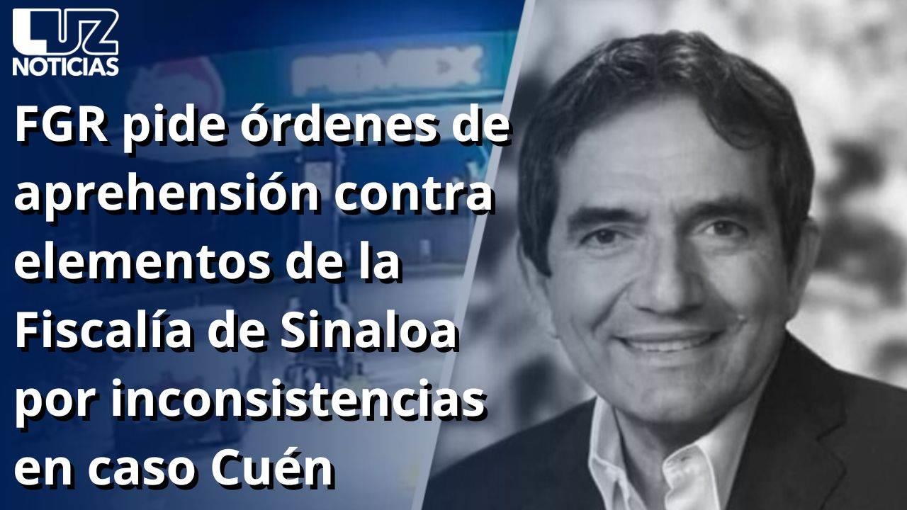 FGR ordena aprehensión de funcionarios de la Fiscalía de Sinaloa por caso 