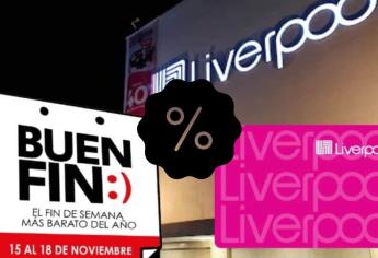 Estas son las ofertas del Buen Fin en Liverpool que ya puedes disfrutar