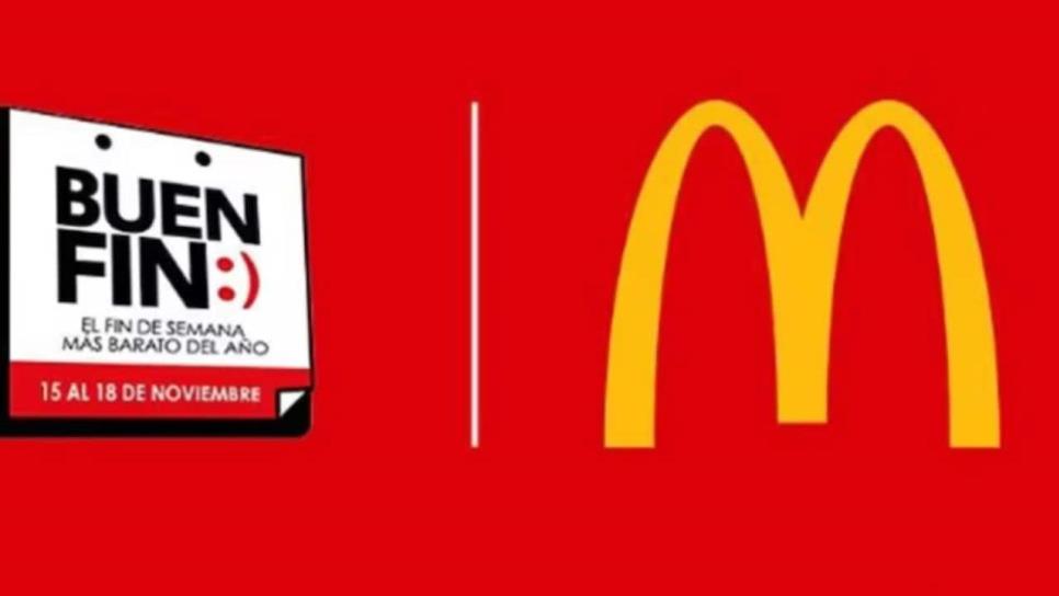 Buen Fin 2024 en McDonalds: Esta promoción sólo estará disponible del 15 al 18 de noviembre