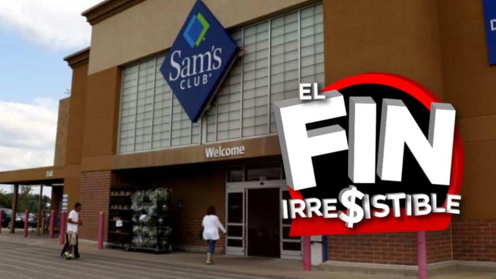 Fin Irresistible en Sams Club: ¿cuáles son las ofertas y promociones para socios?