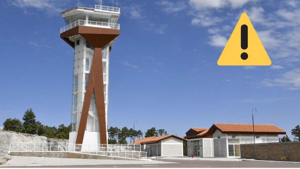 Cierra el aeropuerto de Creel, Chihuahua ¿Qué pasó en la estación aérea?