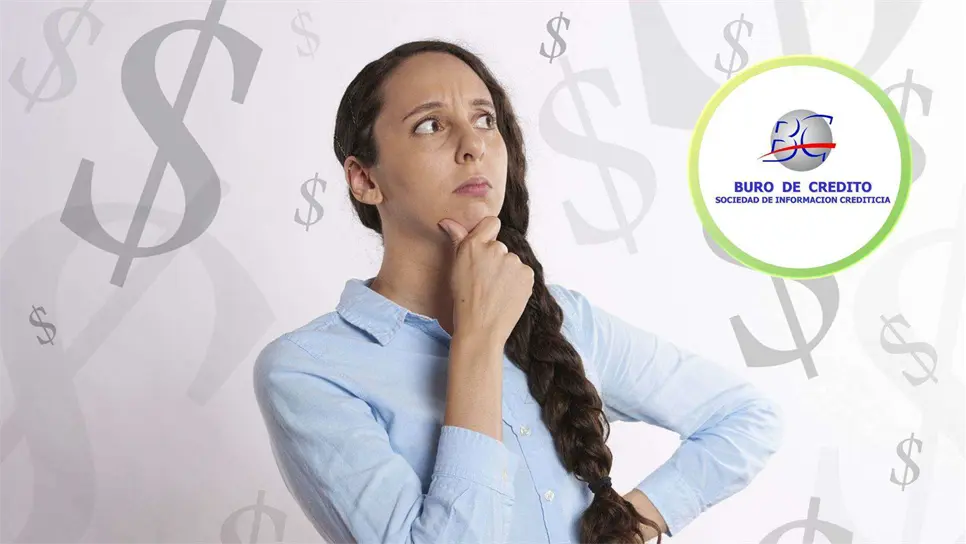 FOTO: Buró de Crédito.