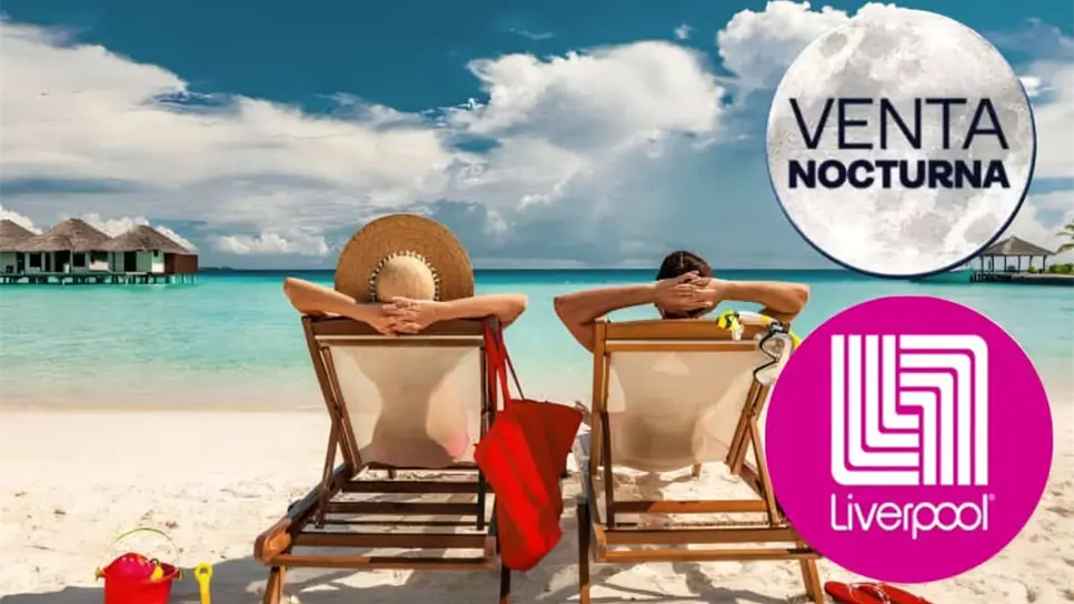 FOTO: Liverpool: ¿habrá Venta Nocturna por Semana Santa 2025?