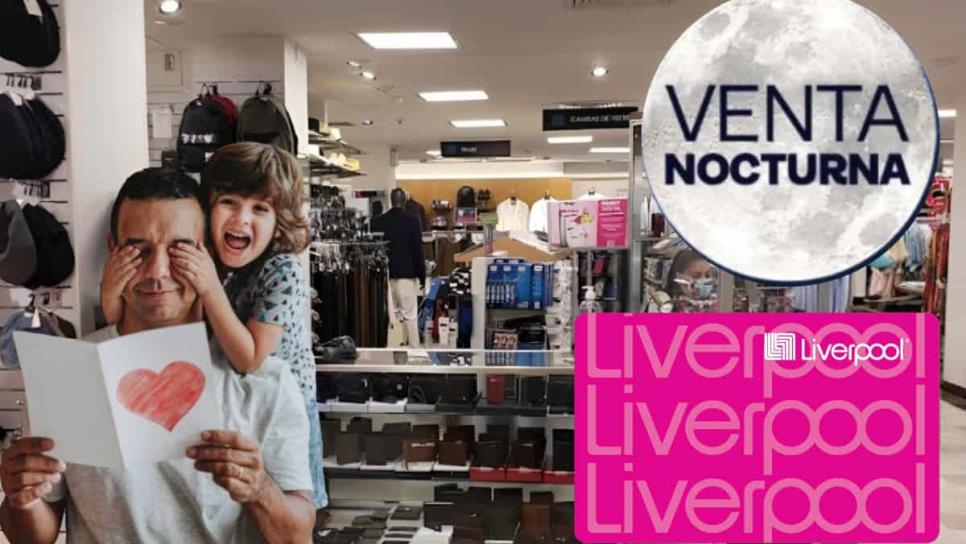 Liverpool: fechas confirmadas para la segunda Venta Nocturna del 2025 Liverpool: fechas confirmadas para la segunda Venta Nocturna del 2025