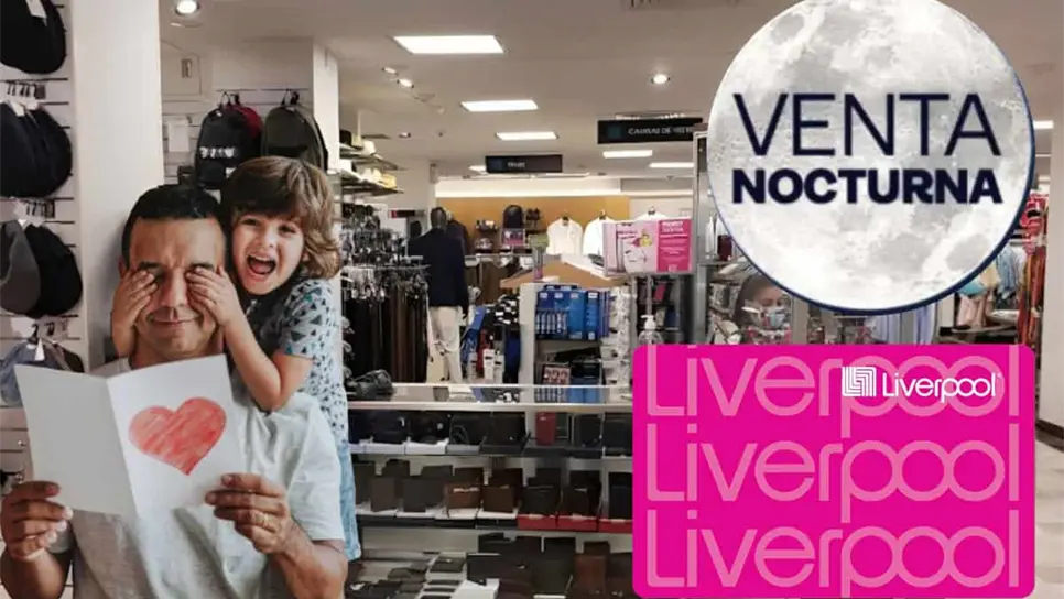 FOTO: Liverpool: fechas confirmadas para la segunda Venta Nocturna del 2025