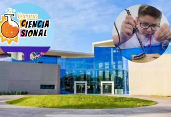 Centro de Ciencias de Sinaloa: Cursos de verano para los peques que debes tomar en cuenta