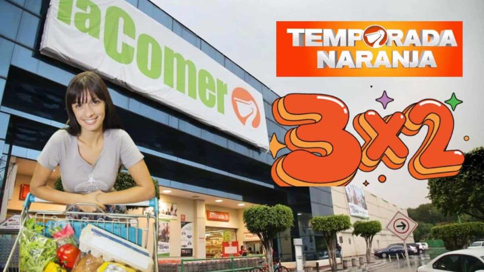 Temporada Naranja en La Comer 2025: llévate productos en promoción 3x2 hasta el 10 de junio