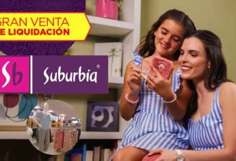 ¿Ya empezó la Gran Venta de Liquidación Suburbia 2025? Esto es lo que puedes comprar con descuento
