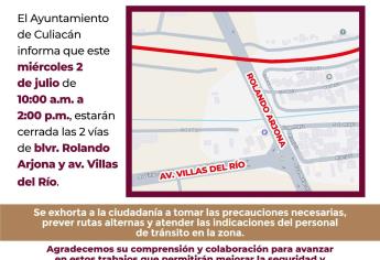 Por trabajos de Ferromex, cerrarán estas calles de Culiacán