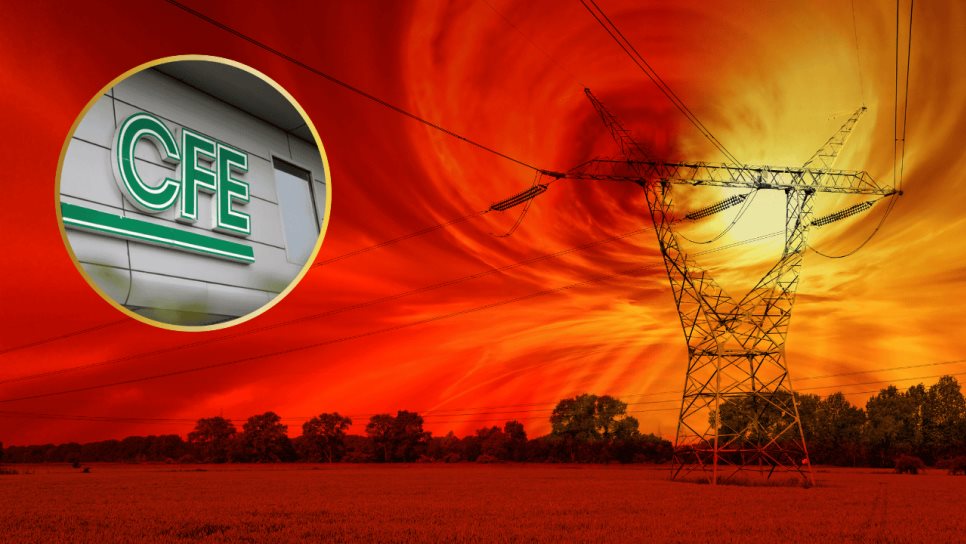 CFE advierte que algunas zonas podrían quedar sin luz en julio, ¿cuál es la razón?