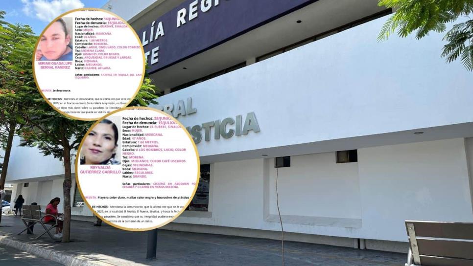 Reportan la desaparición de Miriam Guadalupe y Reynalda en el norte de Sinaloa Reportan la desaparición de Miriam Guadalupe y Reynalda en el norte de Sinaloa