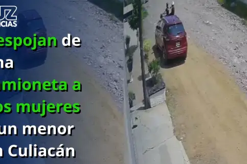 Despojan de una camioneta a dos mujeres y un menor en Culiacán
