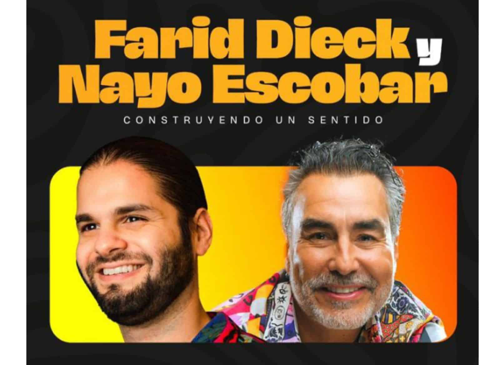 Farid Dieck y Nayo Escobar llegan a Mazatlán con la conferencia Construyendo un Sentido