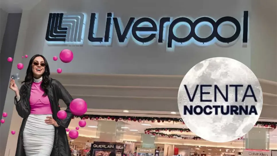 FOTO: Tercera Venta Nocturna de Liverpool en este 2025: ¿cuándo será?, esto sabemos