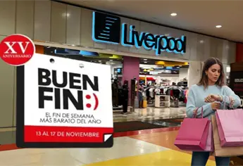 Buen Fin 2025: ¿A qué hora cierra Liverpool hoy 17 de noviembre? Horarios y ofertas