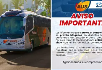 Autotransportes Unidos de Sinaloa anticipa retrasos este lunes por bloqueos de productores
