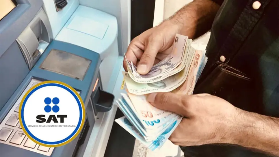 FOTO: El SAT vigila depósitos en efectivo que superen los 15 mil pesos al mes. Conoce qué movimientos no revisa y cómo evitar una revisión por discrepancia fiscal