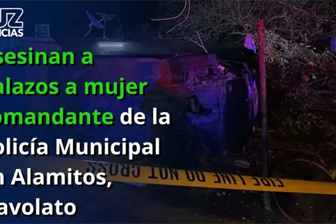 Asesinan a balazos a mujer comandante de la Policía Municipal en Alamitos, Navolato